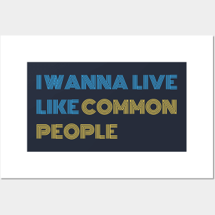 Common People quote Posters and Art